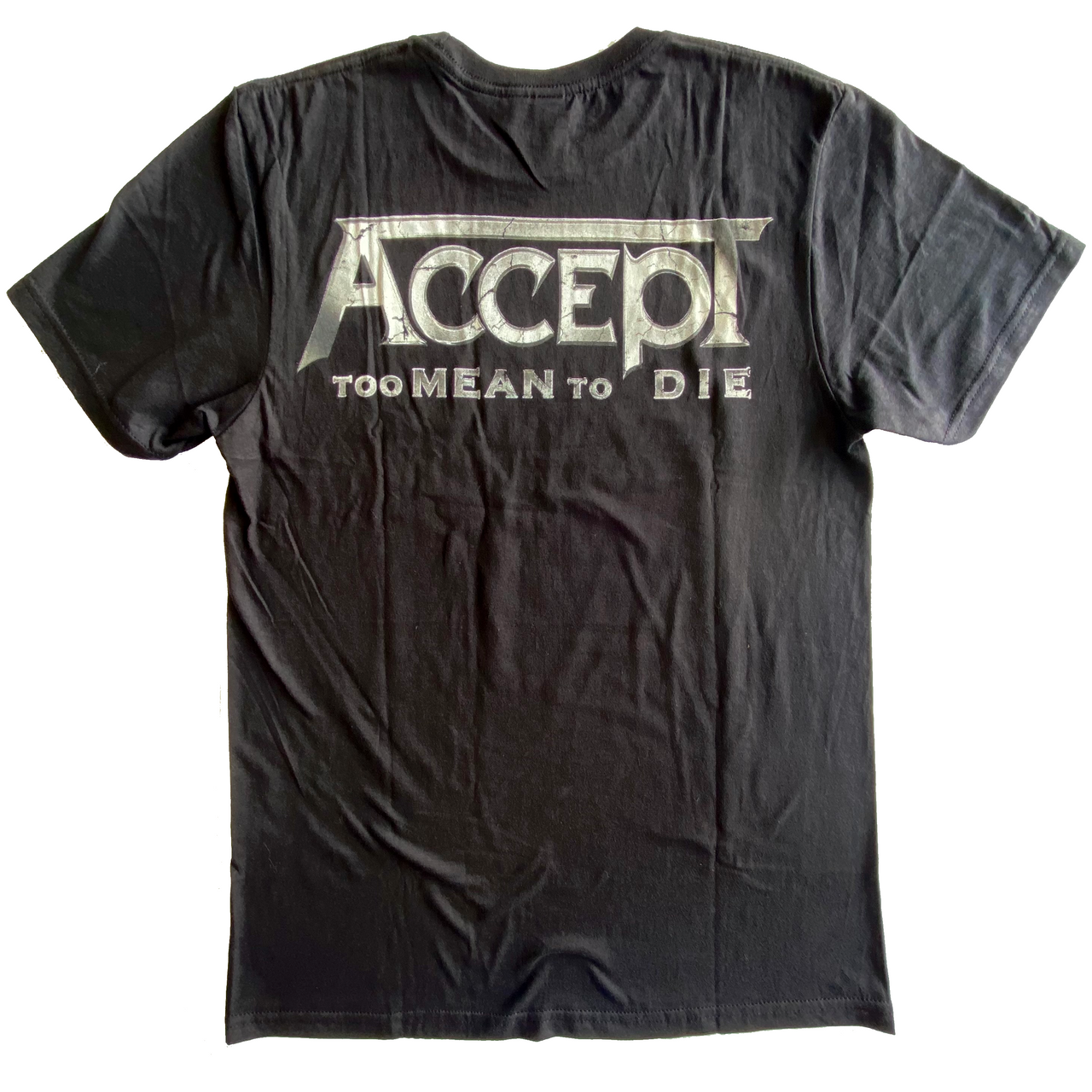 Accept Too Mean to Die T-Shirt