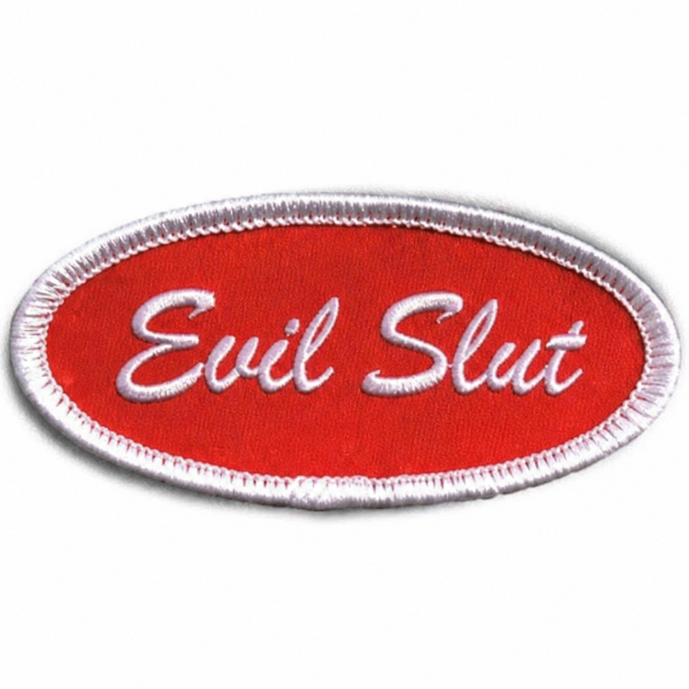Evil Slut Embroidered Patch