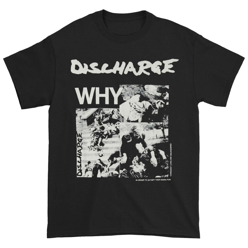 Discharge Why T-Shirt