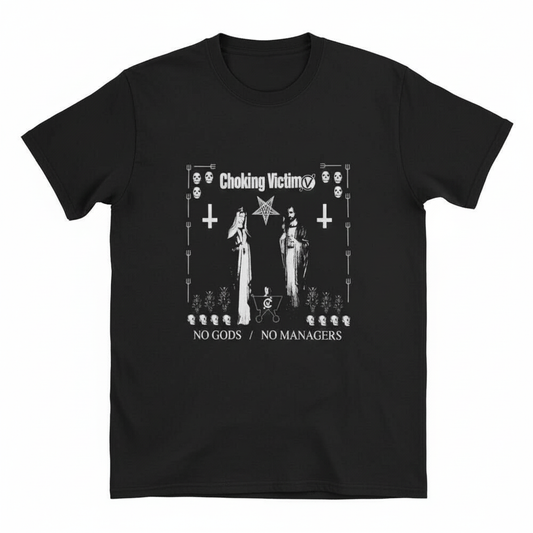 Choking Victim No Gods No Managers T-Shirt