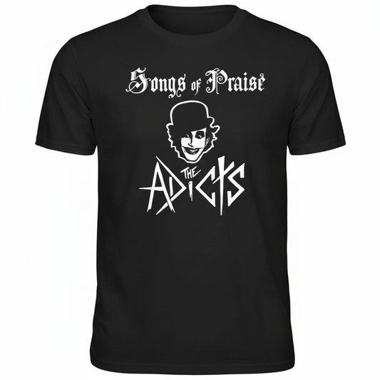 Adicts Songs of Praise T-Shirt