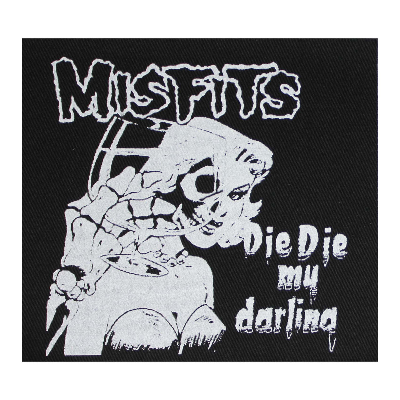 Misfits Die Die My Darling Cloth Patch