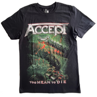 Thumbnail for Accept Too Mean to Die T-Shirt