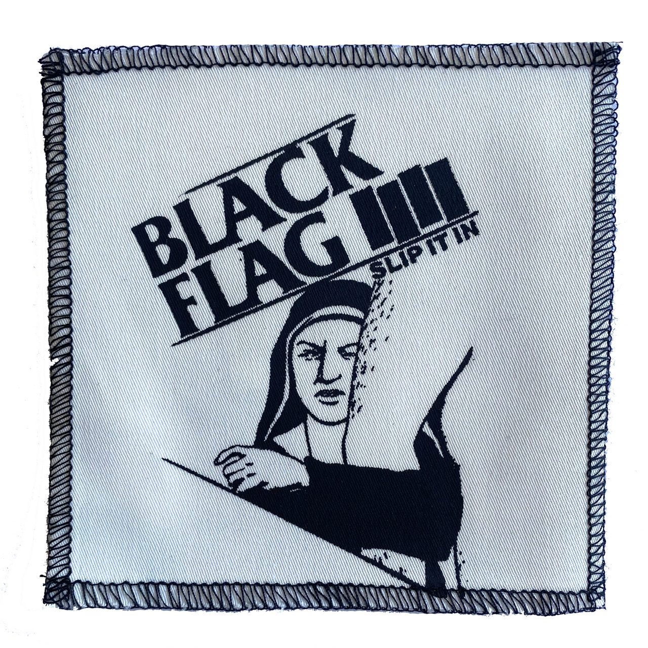 Black Flag Slip It In Cloth Patch
